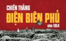 TUYÊN TRUYỀN KỶ NIỆM 70 NĂM NGÀY CHIẾN THẮNG LỊCH SỬ ĐIỆN BIÊN PHỦ ( 7/5/1954-7/5/2024)